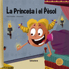 LA PRINCESA I EL PSOL