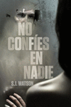 NO CONFIES EN NADIE.(INTRIGA)