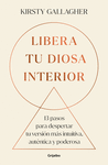 LIBERA TU DIOSA INTERIOR
