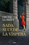 NADA SUCEDE LA VSPERA