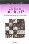 �ES REAL LA REALIDAD? : CONFUSI�N, DESINFORMACI�N, COMUNICACI�N