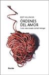 �RDENES DEL AMOR: CURSOS SELECCIONADOS DE BERT HELLINGER