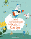 LA RUTA EXTRAORDINRIA DEL RATOL CARTER