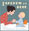 ESPEREM UN BEB�