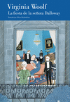 LA FIESTA DE LA SEORA DALLOWAY (EDICIN ILUSTRADA Y CON PRLOGO DE BIMBA BOS)