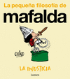 LA INJUSTICIA (LA PEQUEA FILOSOFA DE MAFALDA)