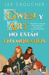 GWEN Y ART NO ESTN ENAMORADOS