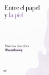 ENTRE EL PAPEL Y LA PIEL