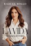 LA VIDA DESPU�S DEL RUIDO