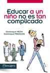 EDUCAR A UN NIO NO ES TAN COMPLICADO