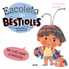 ESCOLETA DE BESTIOLES - NO VULL ANAR A L'ESCOLA