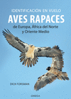 IDENTIFICACION EN VUELO DE AVES RAPACES EUROPA, AFRICA, N./ORIENTE.MED.