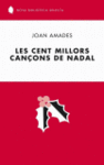 CENT MILLORS CAN�ONS DE NADAL