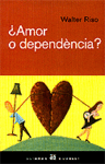 AMOR O DEPENDENCIA