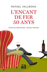 ENCANT DE FER 50 ANYS