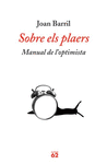 SOBRE ELS PLAERS