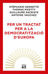 PER UN TRACTAT PER A LA DEMOCRATITZACI� D'EUROPA