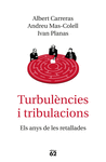 TURBULNCIES I TRIBULACIONS