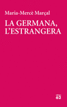 LA GERMANA, L'ESTRANGERA (2018)