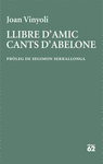 LLIBRE D'AMIC/CANTS D'ABELONE