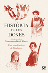 HIST�RIA DE LES DONES. UNA NOVA HIST�RIA DE CATALUNYA