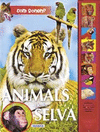 COM SONEN ANIMALS DE LA SELVA