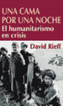 UNA CAMA POR UNA NOCHE HUMANITARISMO EN CRISIS