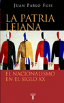 PATRIA LEJANA NACIONALISMO EN EL SIGLO XX