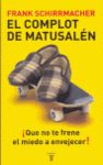COMPLOT DE MATUSALEN