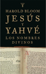 JESUS Y YAHVE LOS NOMBRES DIVINOS