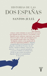 HISTORIAS DE LAS DOS ESPA�AS