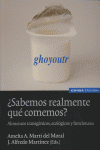 SABEMOS REALMENTE QU COMEMOS?