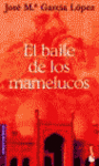 BAILE DE LOS MAMELUCOS