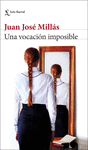 UNA VOCACI�N IMPOSIBLE