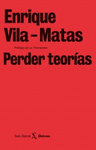 PERDER TEORIAS