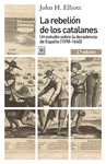 LA REBELI�N DE LOS CATALANES (2.� EDICI�N)