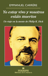 YO ESTOY VIVO Y VOSOTROS EST�IS MUERTOS