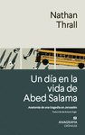 UN DA EN LA VIDA DE ABED SALAMA