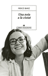 UNA NOIA A LA CIUTAT