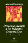 DESCENSO LITERARIO A LOS INFIERNOS DEMOGRAFICOS