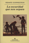 OSCURIDAD QUE NOS SEPARA