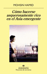 C�MO HACERSE ASQUEROSAMENTE RICO EN EL ASIA EMERGENTE