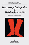 INTRUSOS Y HU�SPEDES / HABITACI�N DOBLE