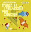 ENERGIES I RELACIONS PER CR�IXER