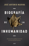 BIOGRAFA DE LA INHUMANIDAD