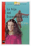 HIJA DEL ESPANTAPAJAROS