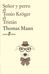 SE�OR Y PERRO/TONIO KROGER/TRISTAN