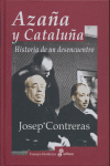 AZA�A Y CATALU�A HISTORIA DE UN DESENCUENTRO