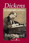 DICKENS. EL OBSERVADOR SOLITARIO