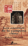 ASESINOS DE LA CAMPANA CHINA